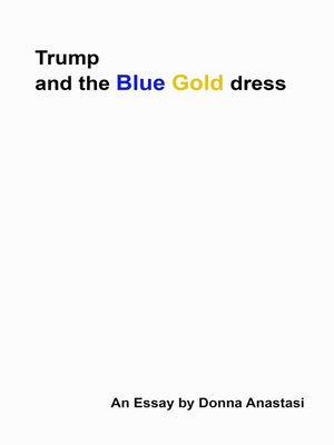 cover image of Trump and the Blue Gold Dress